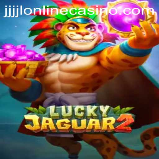 Exploring Luckyjaguar2: The Ultimate Gaming Experience with JJJJL