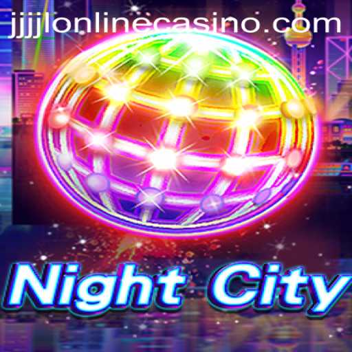 Unveiling NightCity: Journey into the Heart of JJJJL